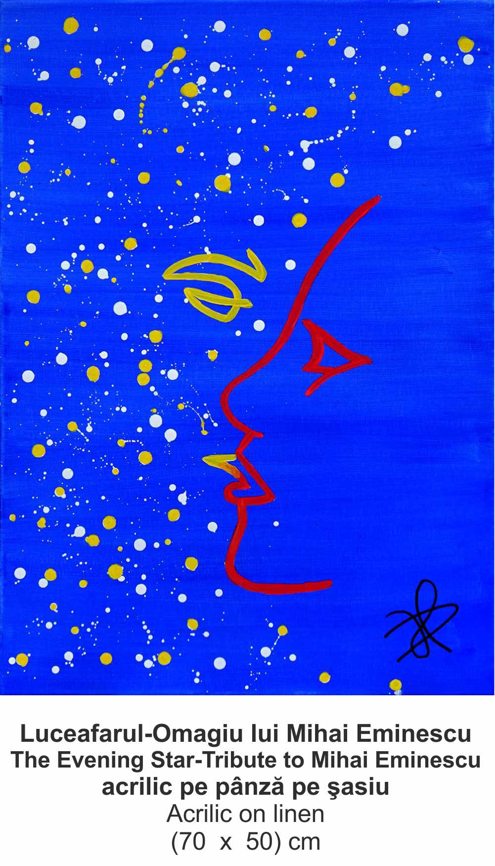 „Luceafarul-Omagiu lui Mihai Eminescu” („The Evening Star-Tribute to Mihai Eminescu”) - acrilic pe pânză pe şasiu (Acrilic on linen) - (70  x  50) cm - img 14